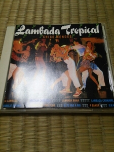  domestic record CD Ran bada tropical siko men tesCHICO MENDES