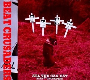 □ BEAT CRUSADERS ( ビート・クルセイダース ) [ ALL YOU CAN EAT ] USED CD 即決 送料サービス♪