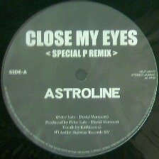 $ ASTROLINE / CLOSE MY EYES (VEJT-89177) 限定盤 ( SPECIAL P ) CAPPELLA / ANGEL (MAVERICK MIX) YYY88-1571-10-24