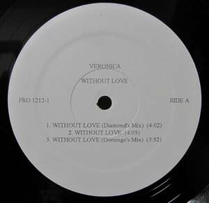 VERONICA / WITHOUT LOVE remix　DIAMOND
