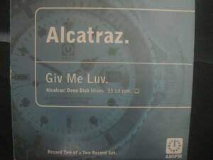 ALCATRAZ / GIV ME LUV ◆S604NO◆12インチ