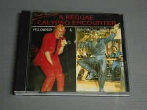 CD/YELLOWMAN&GENERAL TREES/A REGGAE CALYPSO ENCOUNTER