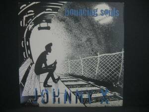BOUNCING SOULS / JOHNNY X ◆EP1181NO◆7インチ