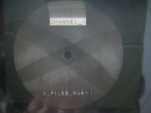 CHANNEL X / X FILES PART 1 ◆S621NO◆12インチ