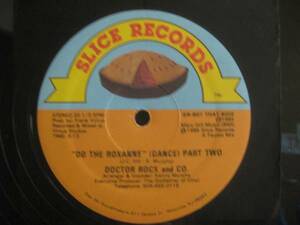 DOCTOR ROCX AND CO. / DO THE ROXANNE◆S998NO◆12インチ