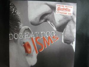 DOG EAT DOG / ISMS ◆EP1429NO◆7インチ