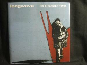 LONGWAVE / THE STRANGEST THINGS ◆CD452NO◆CD