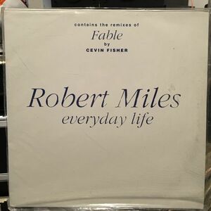 Robert Miles / Everyday Life
