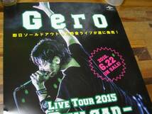 B2大 ポスター Gero 　Live Tour 2015 Re：load_画像1