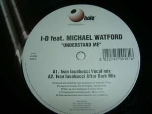 12inch【I-D Featuring Michael Watford】Understand Me●２枚組