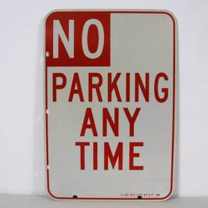 中古アメリカの本物の道路標識 NO PARKING ANY TIME(駐車禁止)