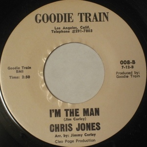 Chris Jones - I'm The Man - Goodie Train ■ funk 45 試聴