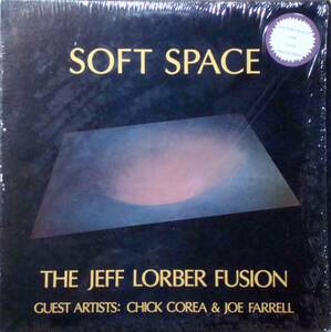 ◆JEFF LORBER FUSION/SOFT SPACE (US LP) -Chick Corea