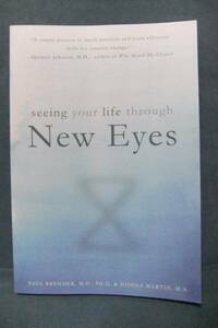 洋書★Seeing Your Life Through New Eyes / Paul Brenner