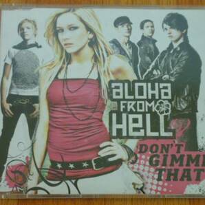 【CD】ALOHA FROM HELL / DON'T GIMME THAT シングルCD　