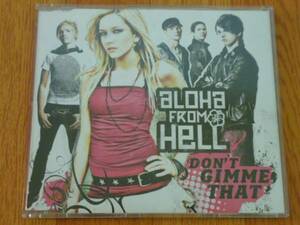 【CD】ALOHA FROM HELL / DON'T GIMME THAT シングルCD　