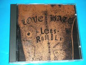 LOVE/HATE 『Let's Rumble.』 輸入盤 帯無 RCA盤