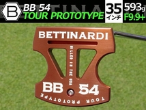 【新品】PGAツアー支給品 BETTINARDI ベティナルディ BB 54 TOUR PROTOTYPE パター 未市販 35インチ ツアープロトタイプ 13 本物保証_画像1