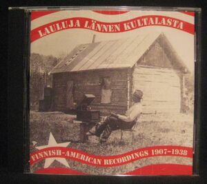 LAULUJA LANNEN KULTALASTA FINNISH AMERICAN RECORDINGS[9F]