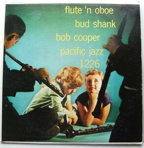 ◆ BUD SHANK / Flute ' n Oboe ◆ World Pacific WP-1226 (black:dg) ◆ V
