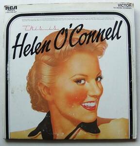 ◆ HELEN O'CONNELL / This is HELEN O'CONNELL (2LP) ◆ RCA VPM-6076 ◆