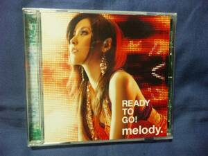 melody★★READY TO GO!