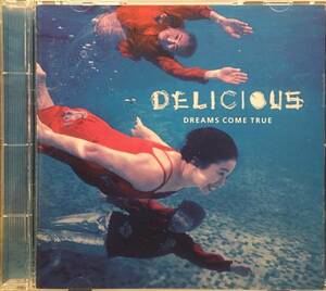 DREAMS COME TRUE DELICIOUS ドリカム CD