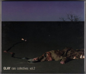 Ω GLAY 2枚組 CD/rare collectives vol.2/道産子シーサー、刑事★イチロー挿入歌 他収録/ガレッジセール グレイ GALAY