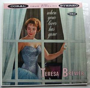 ◆ TERESA BREWER / When Your Lover Has Gone ◆ Coral CR-757257 (red:dg) ◆ V