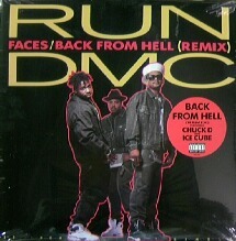 $ RUN DMC / FACES / BACK FROM HELL (REMIX) Feat. CHUCK D, ICE CUBE (PRO-7328) YYY155-2216-6-12