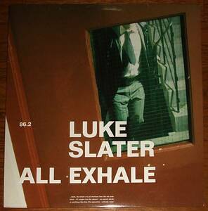 d*tab試聴 Luke Slater: All Exhale ['99 Tech]