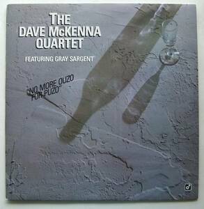 ◆ The DAVE McKENNA Qurtet / No More Ouzo For Puzo ◆ Concord Jazz CJ-365 ◆ S