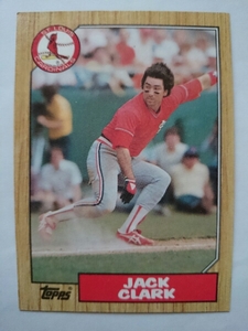 ★JACK CLARK TOPPS 1987 #520 MLB ST.LOUIS CARDINALS ジャック・クラーク セントルイス・カージナルス