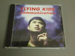 FLYING KIDS/Communication★CD