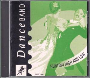 ■社交ダンスCD/Dance BAND DBCD 2006HUNTING HIGH AND LOW
