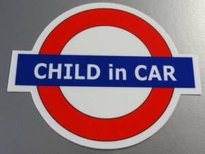 ▼ロンドン地下鉄CHILD IN CARステッカー★イギリス キッズ 子どもが乗ってます 車に☆かわいい 耐水シール EU