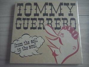 TOMMY GUERRERO CD「FROM THE SOIL TO THE SOUL」