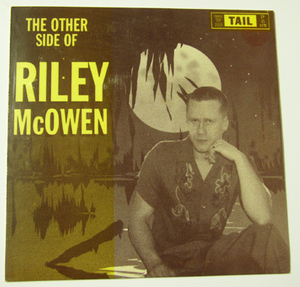 EP / RILEY McOWEN - LOVE MY BABY - RAISE SOME SAN' - MARY MARY - MY STEADY BABY / ロカビリー,WILD,TAIL,モダン,45rpm,TEP2009,