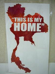 THAI/タイ王国/THIS IS MY HOME/国土ステッカーⅦ