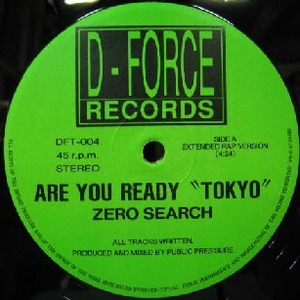 $ ZERO SEARCH / ARE YOU READY &#34;TOKYO&#34; (DFT-004) ARE YOU READY TOKYO ジュリアナ・テクノ！