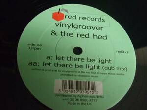 vinylgroover & the red hed/let there be light/1004