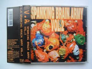 SPANKING BRAIN ARMY VOL.2 /ミクスチャーオムニバス/10曲