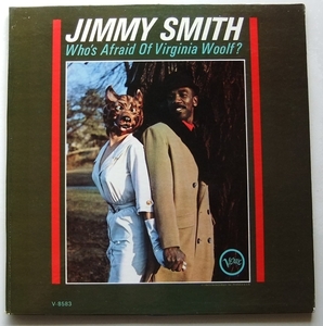 ◆ JIMMY SMITH / Who ' s Afraid of Virginia Woolf? ◆ Verve V-8583 (MGM) ◆ W