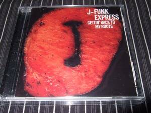 J-FUNK EXPRESS『GETTIN' BACK~』廃盤良好(JB'S,ROUTINE,小林径)