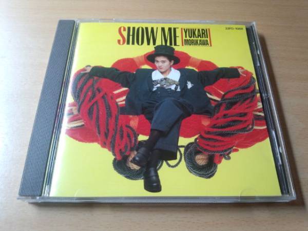 森川由加里CD「ショウ・ミーSHOW ME」●