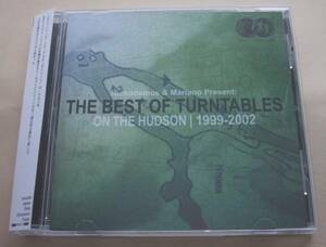 BEST OF TURNTABLES:ON THE HUDSON 1999-2002/CD ターンテーブル