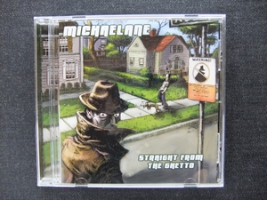 CD 洋楽　 michaelane STRAIGHT FROM THE GHETTO　　帯付き