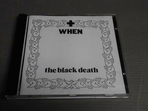 *WHENウェン/the black death★CD