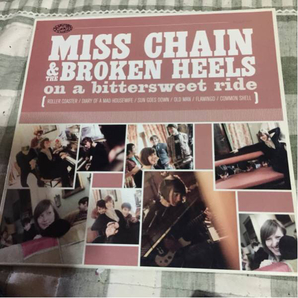 ★廃盤入手困難 miss chain & broken heels/on a bittersweet ride ガレージパンク ガールズロック 地獄極楽レア