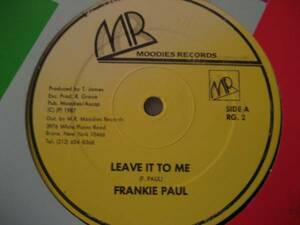 ■Frankie Paul/Leave It To Me■KILLER DIGITAL！